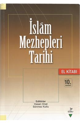 İslam Mezhepleri Tarihi El Kitabı (İkinci El) (Stokta 1 Adet)
