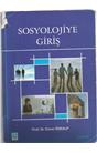 Sosyolojiye Giriş (19.Baskı) (İkinci El) (Stokta 1 Adet)