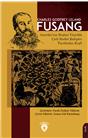 Fusang Amerika’Nın Beşinci Yüzyılda Çinli Budist Rahipler Tarafından Keşfi