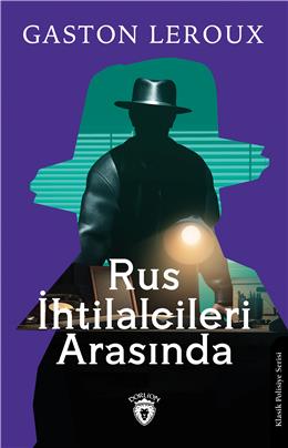 Rus İhtilalcileri Arasında Klasik Polisiye Serisi