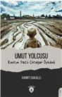 Umut Yolcusu Kıvılcım Saçlı Çocuğun Öyküsü