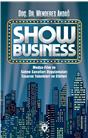 Show Business Medya-Film Ve Sahne Sanatları Uygulamaları Tasarım Teknikleri Ve Etkileri