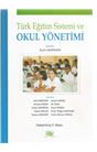 Türk Eğitim Sistemi Ve Okul Yönetimi (İkinci El)(5. Baskı)(Stokta 1 Adet Var)