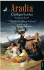 Aradia Cadılığın Esasları - Charles Godfrey Leland