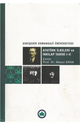 Atatürk İlkeleri Ve İnkılap Tarihi I-Iı ( İkinci El ) ( Stokta 1 Adet)