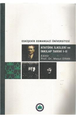 Atatürk İlkeleri Ve İnkılap Tarihi I-Iı ( İkinci El ) ( Stokta 1 Adet) 