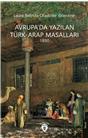 Avrupada Yazılan Türk-Arap Masalları  1890