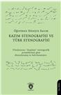 Kazım Stenografisi Ve Türk Stenografisi