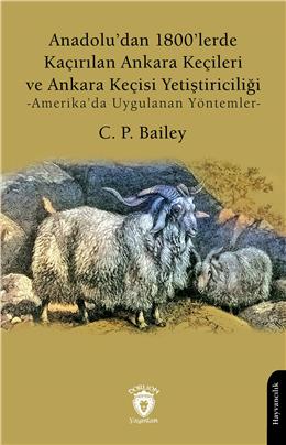 Anadoludan 1800’Lerde Kaçırılan Ankara Keçileri Ve Ankara Keçisi Yetiştiriciliği