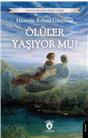 Ölüler Yaşıyor Mu? Unutturmadıklarımız Serisi