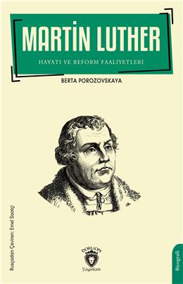 Martin Luther Hayatı Ve Reform Faaliyetleri