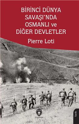 Birinci Dünya Savaşında Osmanlı Ve Diğer Devletler