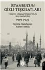 İstanbulun Gizli Teşkilatları 1919-1922
