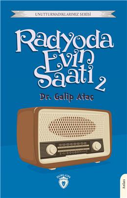 Radyoda Evin Saati 2 Unutturmadıklarımız Serisi