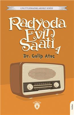 Radyoda Evin Saati 4 Unutturmadıklarımız Serisi