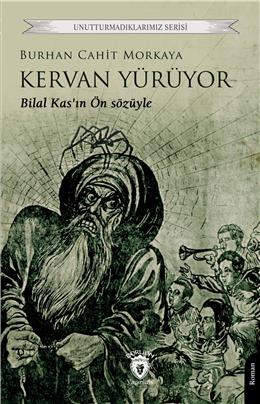 Kervan Yürüyor Unutturmadıklarımız Serisi