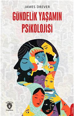 Gündelik Yaşamın Psikolojisi