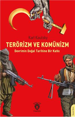 Terörizm Ve Komünizm Devrimin Doğal Tarihine Bir Katkı