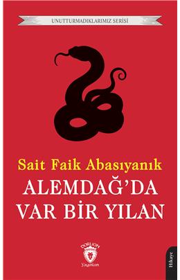 Alemdağda Var Bir Yılan Unutturmadıklarımız Serisi