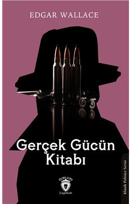 Gerçek Gücün Kitabı Klasik Polisiye Serisi