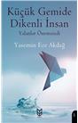 Küçük Gemide Dikenli İnsan Yalanlar Önemsizdi