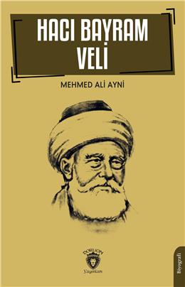 Hacı Bayram Veli Biyografi