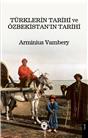 Türklerin Tarihi Ve Özbekistanın Tarihi