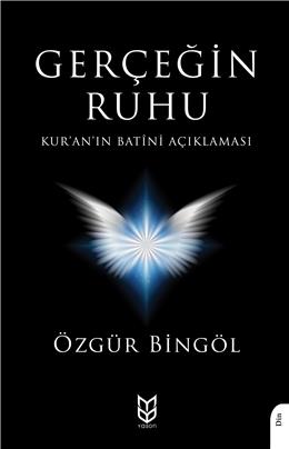 Gerçeğin Ruhu Kuranın Batîni Açıklaması