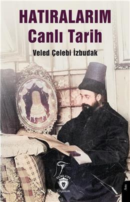 Hatıralarım Canlı Tarih