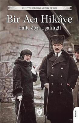 Bir Acı Hikaye Unutturmadıklarımız Serisi