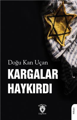Kargalar Haykırdı