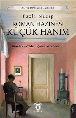 Roman Hazinesi Küçük Hanım Unutturmadıklarımız Serisi