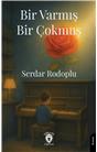 Bir Varmış Bir Çokmuş