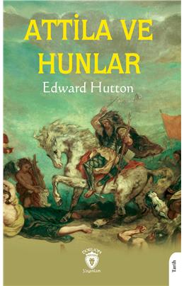 Attila Ve Hunlar