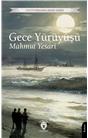 Gece Yürüyüşü Unutturmadıklarımız Serisi