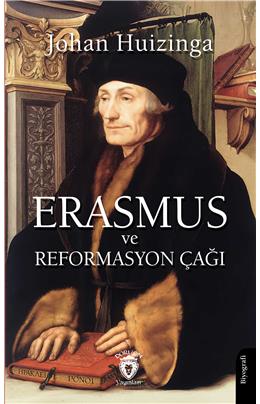 Erasmus Ve Reformasyon Çağı
