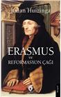 Erasmus Ve Reformasyon Çağı