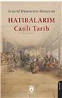 Hatıralarım Canlı Tarih