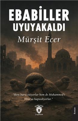Ebabiller Uyuyakaldı