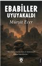 Ebabiller Uyuyakaldı