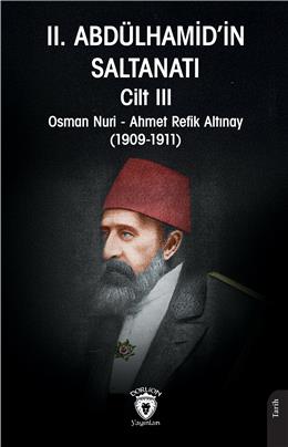 2. Abdülhamidin Saltanatı Cilt 3