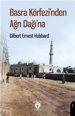 Basra Körfezinden Ağrı Dağına