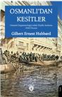 Osmanlıdan Kesitler Osmanlı İmparatorluğundaki Elçilik Anılarım -1920 Öncesi-