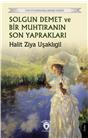 Solgun Demet Ve Bir Muhtıranın Son Yaprakları Unutturmadıklarımız Serisi