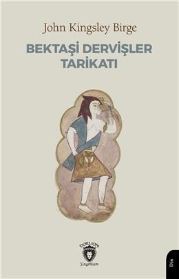 Bektaşi Dervişler Tarikatı