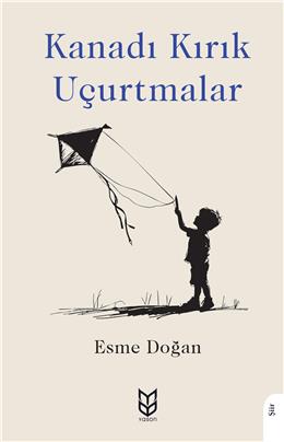 Kanadı Kırık Uçurtmalar