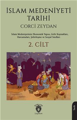 İslam Medeniyeti Tarihi 2. Cilt