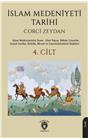 İslam Medeniyeti Tarihi 4. Cilt