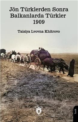 Jön Türklerden Sonra Balkanlarda Türkler