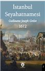 İstanbul Seyahatnamesi 1672
